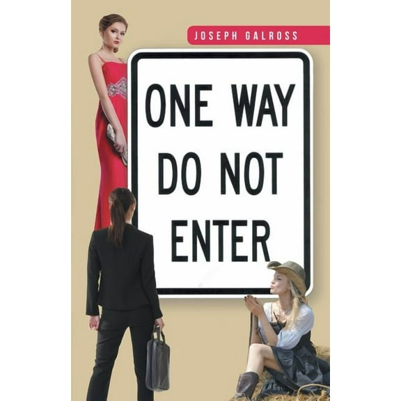 One Way: Do Not Enter