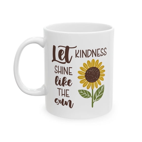 Sunflower Mug Kindness Floral Farmhouse Inspirational Gift Coffee Tea Cup