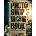 thumbnail image 1 of Pre-Owned The Photoshop 3 Wow! Book: Tips, Tricks, & Techniques for Adobe Photoshop 3/Book and Cd-Rom (Macintosh Edition) (Paperback) 1566091780 9781566091787, 1 of 1