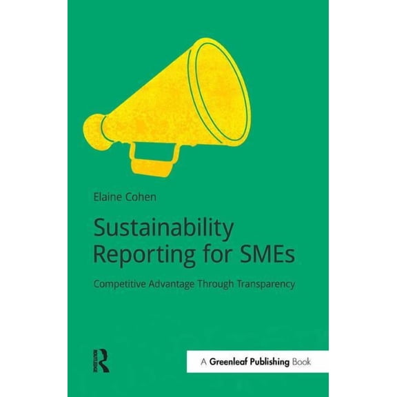 Doshorts Sustainability Reporting for SMEs: Competitive Advantage Through Transparency, (Paperback)
