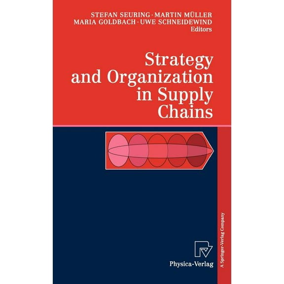 Strategy and Organization in Supply Chains, (Hardcover)