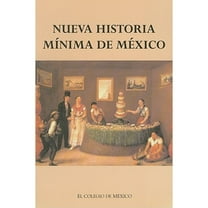 Pre-Owned Nueva Historia Minima de Mexico (Paperback) 9681211391 9789681211394