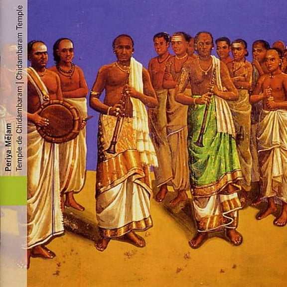Various Artists - South India: Periya Melam-Chidambaram Temple - Music & Performance - CD