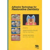 Adhesive Technology for Restorative Dentistry, Used [Hardcover]