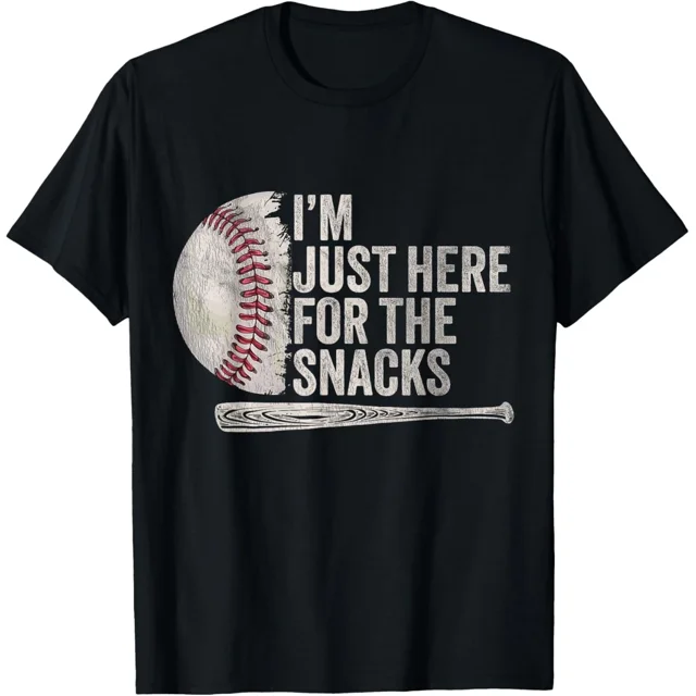 Baseball Player Saying Im Just Here For The Snacks Unisex T-Shirt S-5XL Z504