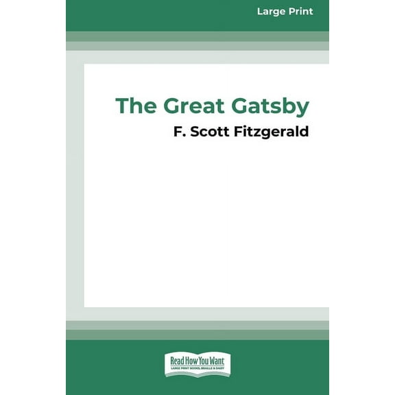 The Great Gatsby [16pt Large Print Edition], (Paperback)