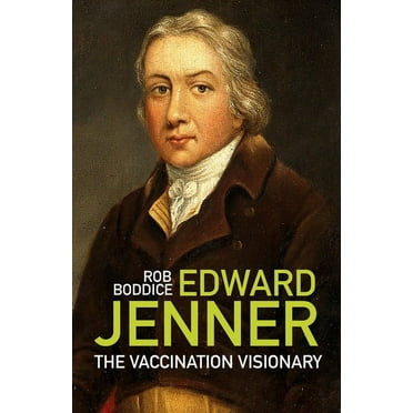 Edward Jenner : The Vaccination Visionary (Paperback)