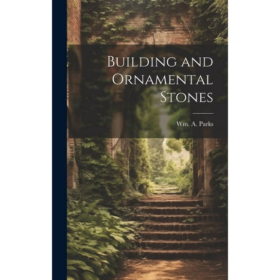 Building and Ornamental Stones (Hardcover)
