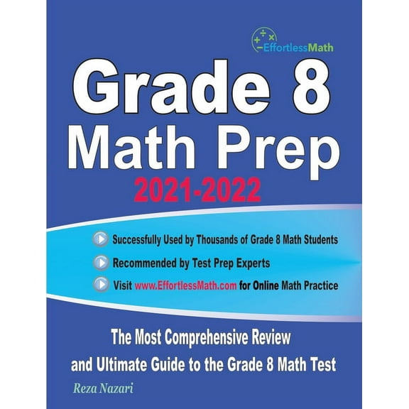 Grade 8 Math Prep 2021-2022 : The Most Comprehensive Review and Ultimate Guide to the Grade 8 Math Test (Paperback)