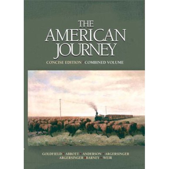 Pre-Owned The American Journey: Concise Edition, Combined Volume (Paperback) 0135150914 9780135150917