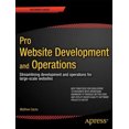 thumbnail image 3 of Pro Développement et Opérations de Site Web : Simplification des DevOps pour Sites Web à Grande Échelle (Voix d'Expert dans le Développement Web), 3 of 3