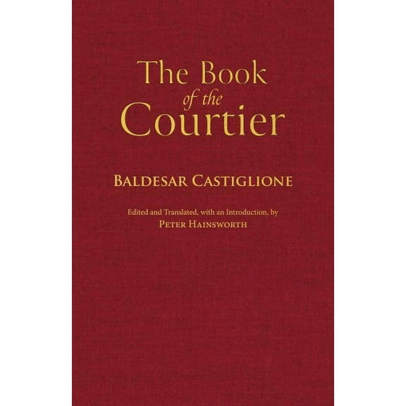 The Book of the Courtier (Hardcover)