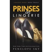 Lingerie: Prinses in lingerie (Series #12) (Paperback)