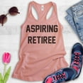 thumbnail image 2 of Aspiring Retiree Tank Top, Ladies Racerback Tank Top, Retired Tank, Retirement Party Tank, Desert Pink, Small, 2 of 3
