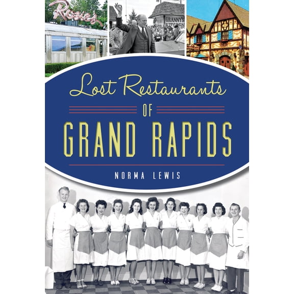 American Palate Lost Restaurants of Grand Rapids, (Paperback)