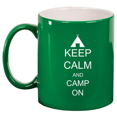 

Green Ceramic Coffee Tea Mug Keep Calm and Camp On Tent