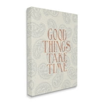 Stupell Industries Good Things Take Time Phrase Soft Paisley Pattern Inspirational Painting Gallery Wrapped Canvas Art Print Wall Art, 36 x 48