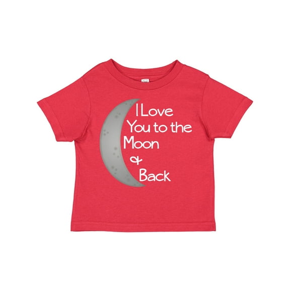 Inktastic I Love You to the Moon & Back. Boys or Girls Toddler T-Shirt