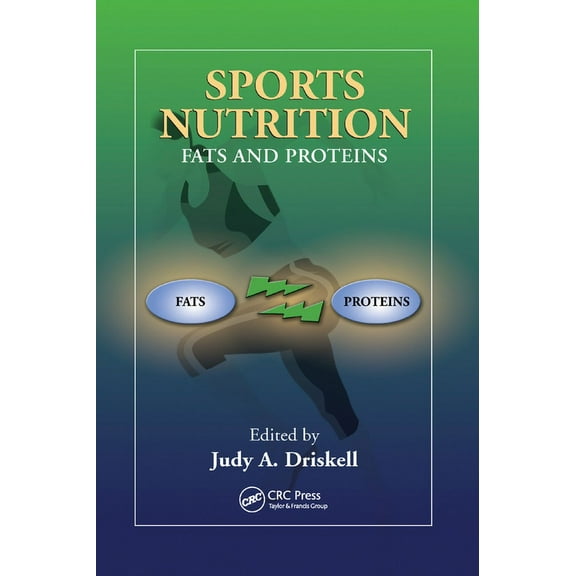 Sports Nutrition: Fats and Proteins, (Paperback)