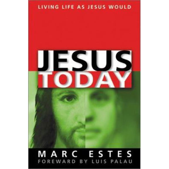 Pre-Owned Jesus Today: Living Life as Jesus Would (Paperback) 1886849765 9781886849761