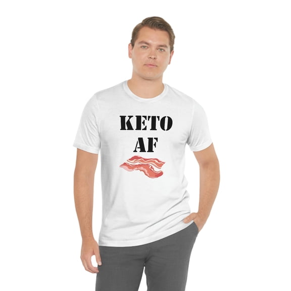 Keto AF Bacon - Funny Cute Ketogenic Diet Health Food Shirt