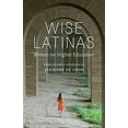 thumbnail image 2 of Wise Latinas: Writers on Higher Education, (Paperback), 2 of 2