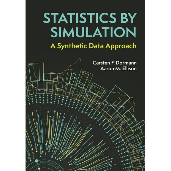Statistics by Simulation: A Synthetic Data Approach, (Hardcover)