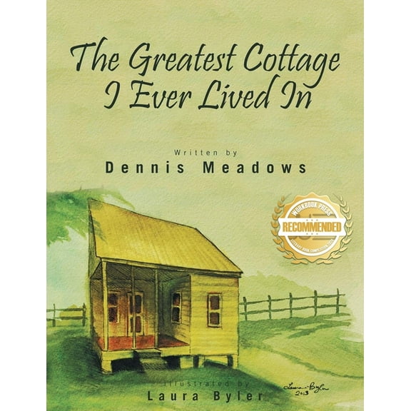 The Greatest Cottage I Ever Lived In, (Paperback)