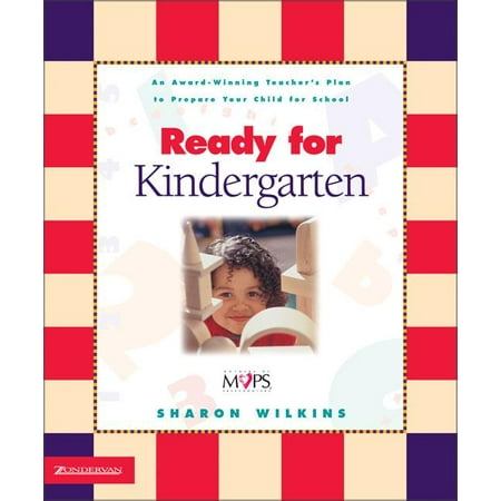 Ready for Kindergarten : An Award Winning Teacher's Plan to Prepare Your Child for School (Paperback)