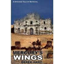 Mercury's Wings, (Paperback)