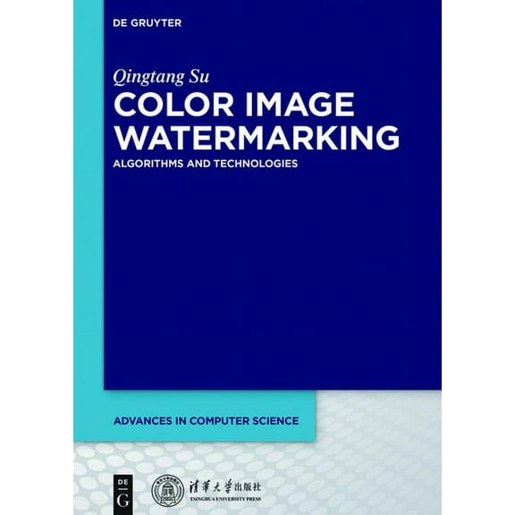 Advances in Computer Science Color Image Watermarking: Algorithms and Technologies, Book 1, (Hardcover)