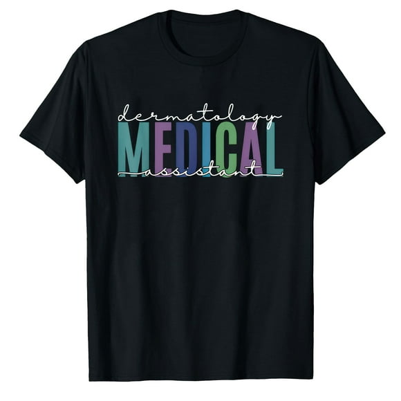 AALJY Funny Dermatology Medical Assistant Nurse Physician T-Shirt