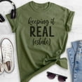 thumbnail image 2 of Keeping It Real (Estate) Shirt, Unisex Women's Men's Shirt, Gift for Real Estate Agent Realtor Shirt, Heather Military Green, Large, 2 of 6