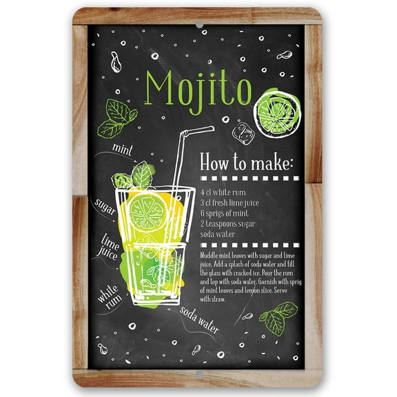 Metal Sign - Mojito Bar Recipe - Durable Metal Sign - Use Indoor/Outdoor - Makes a Great Bar Kitchen Décor Under $20 (8" x 12")