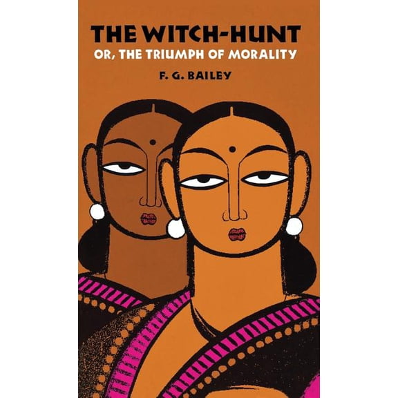 The Witch-Hunt; Or, the Triumph of Morality, (Hardcover)