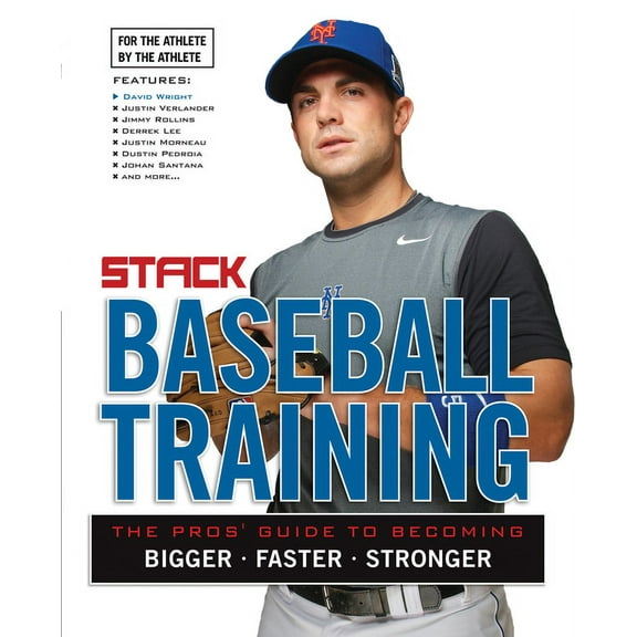 Baseball Training: The Pros' Guide to Becoming Bigger, Faster, Stronger, (Paperback)