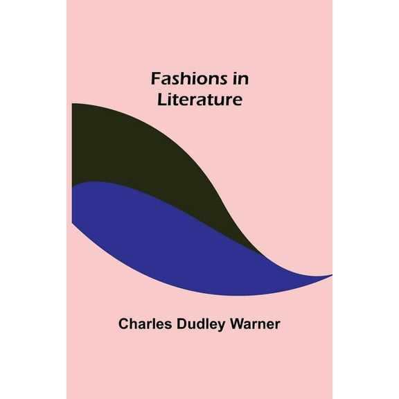 Fashions in Literature, (Paperback)