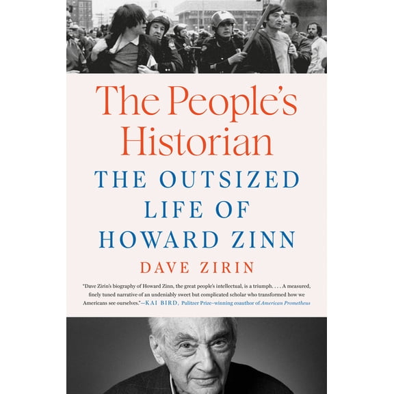 The People's Historian: The Outsized Life of Howard Zinn, (Hardcover)