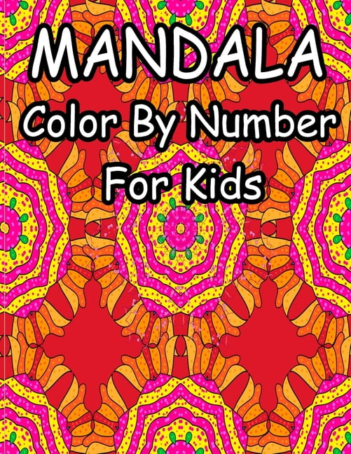 Download Mandala Color by Number for Kids : Beautiful Color by Number Mandalas - Walmart.com - Walmart.com