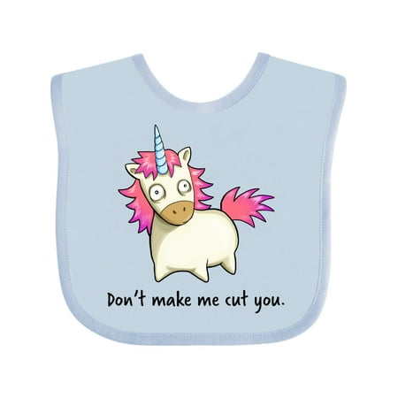 

Inktastic Don t Make Me Cut You- Frazzled Unicorn Gift Baby Boy or Baby Girl Bib