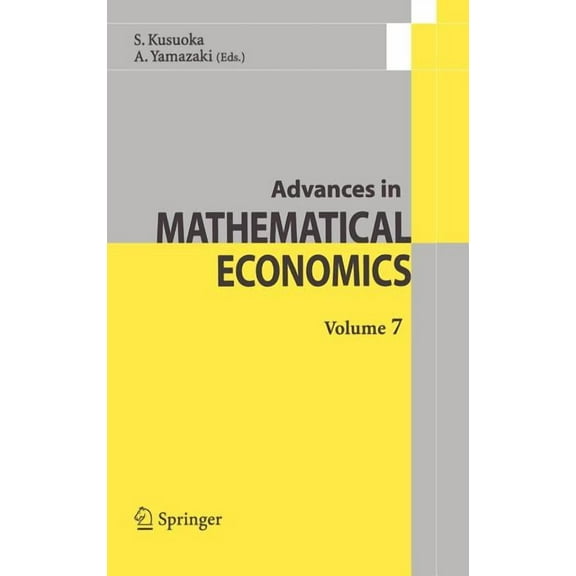 Advances in Mathematical Economics Advances in Mathematical Economics Volume 7, Book 7, (Hardcover)