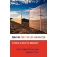 thumbnail image 1 of Pre-Owned Debating the Ethics of Immigration: Is There a Right to Exclude? (Paperback) 0199731721 9780199731725, 1 of 1