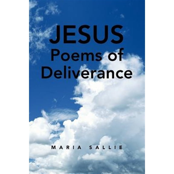 Jesus Poems of Deliverance