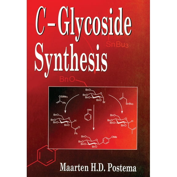 New Directions in Organic & Biological C C-Glycoside Synthesis, (Paperback)