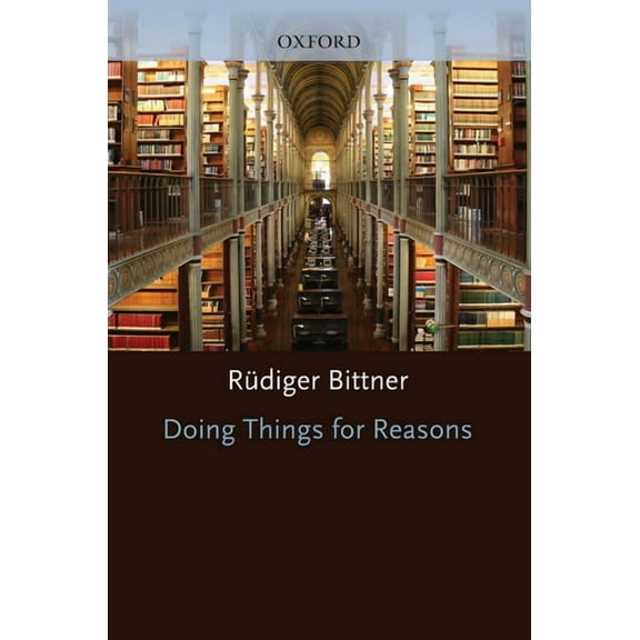 Doing Things for Reasons, (Hardcover)