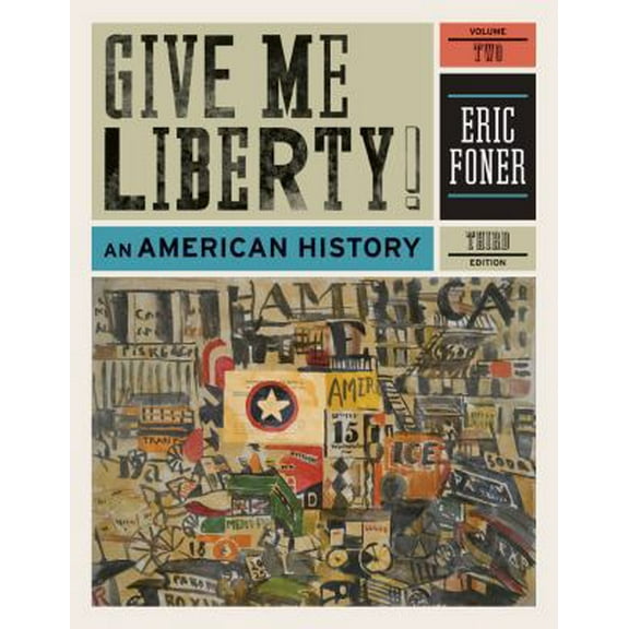 Pre-Owned Give Me Liberty!: An American History (Paperback) 0393935434 9780393935431