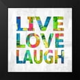 thumbnail image 2 of MacDowell, Jamie 15x15 Black Modern Framed Museum Art Print Titled - Live Love Laugh, 2 of 5