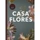 thumbnail image 1 of FANBOOK LA CASA DE LAS FLORES TD CUPULA MEXICO ELENA NEIRA, 1 of 2