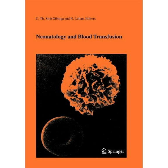 Developments in Hematology and Immunolog Neonatology and Blood Transfusion, Book 39, (Hardcover)
