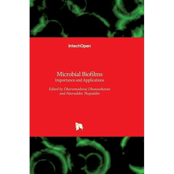Microbial Biofilms: Importance and Applications (Hardcover)